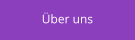 Über uns